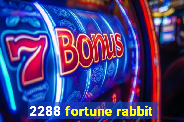 2288 fortune rabbit